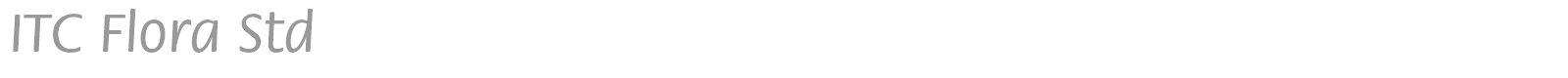 ITC Flora Std font preview