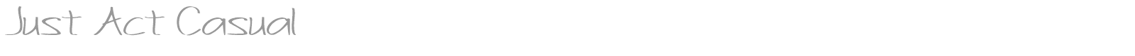Just Act Casual font preview