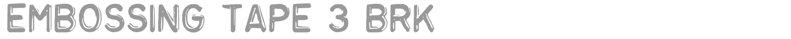 Embossing Tape font preview