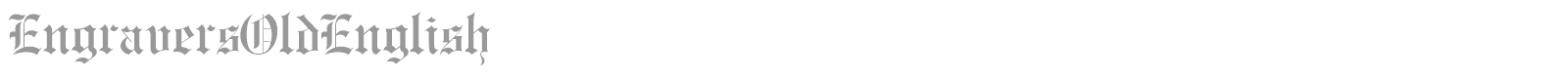 EngraversOldEnglish font preview