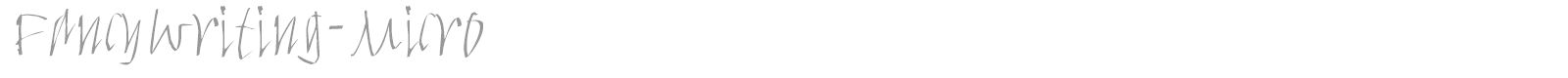 FancyWriting-Micro font preview