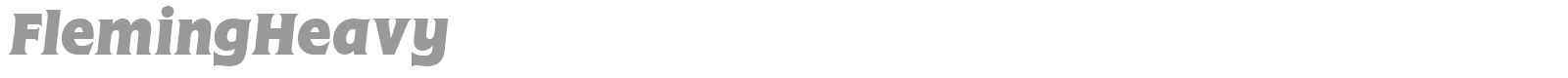 FlemingHeavy font preview