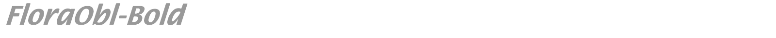 FloraObl-Bold font preview