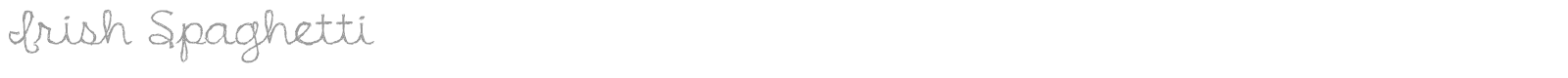 Irish Spaghetti font preview