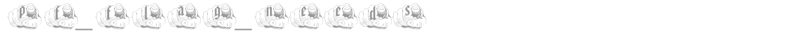 pf_flag_needs font preview
