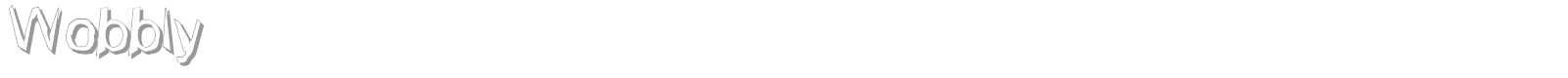 Wobbly font preview
