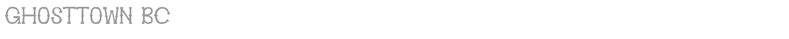 Ghosttown BC font preview