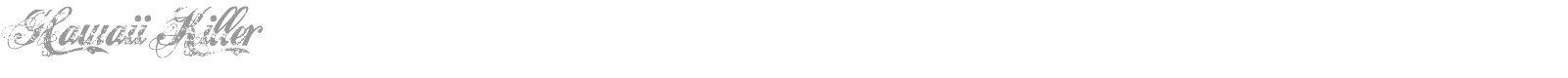 Hawaii Killer font preview