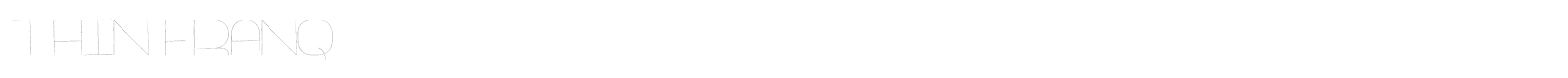 Thin Franq font preview
