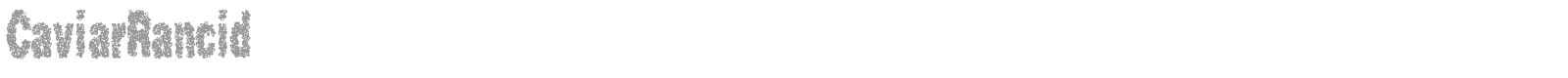 Caviar Rancid font preview