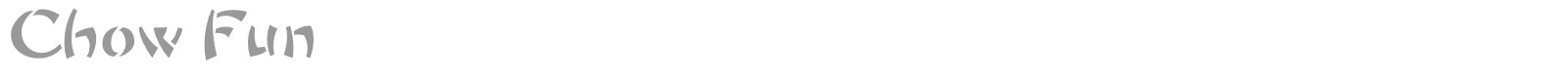 Chow Fun font preview