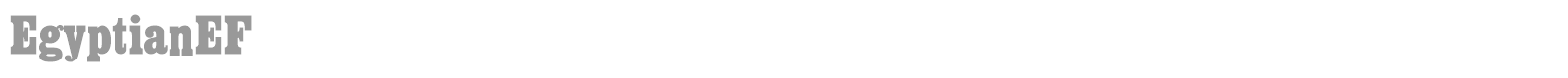 EgyptianEF font preview