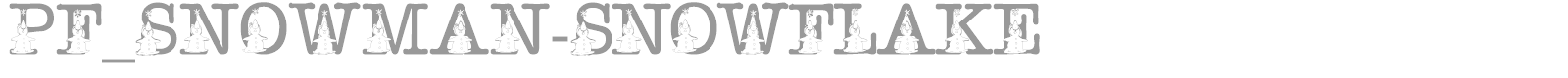 pf_snowman-snowflake font preview