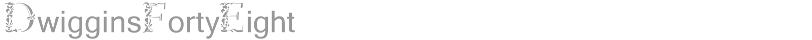 DwigginsFortyEight font preview