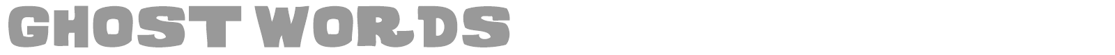 GHOST WORDS font preview