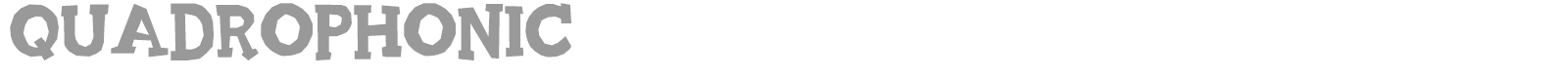 Quadrophonic font preview