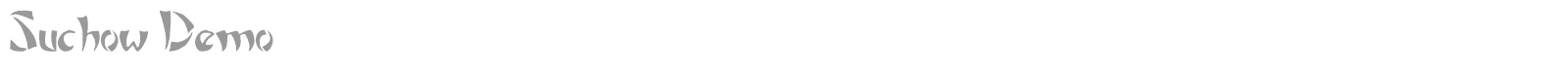 Suchow Demo font preview