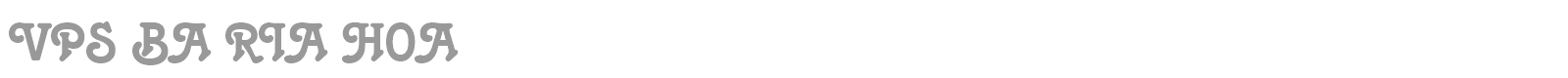 VPS Ba Ria Hoa font preview