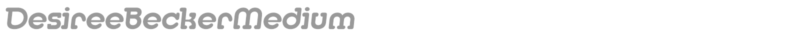DesireeBeckerMedium font preview