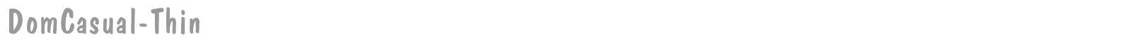 DomCasual-Thin font preview