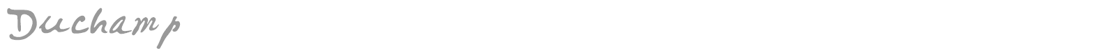 Duchamp font preview