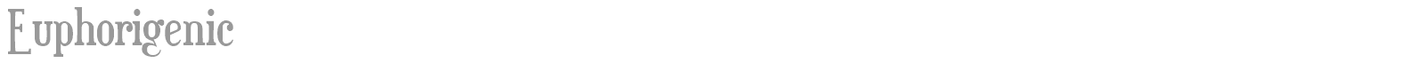 Euphorigenic font preview