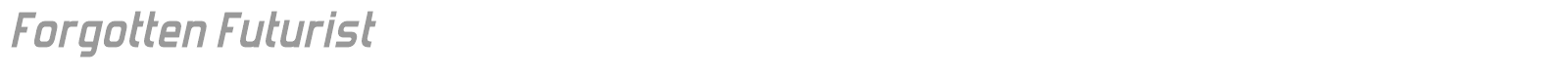 Forgotten Futurist font preview