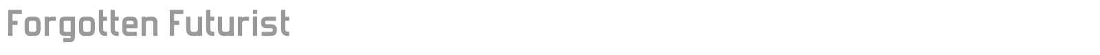 Forgotten Futurist font preview