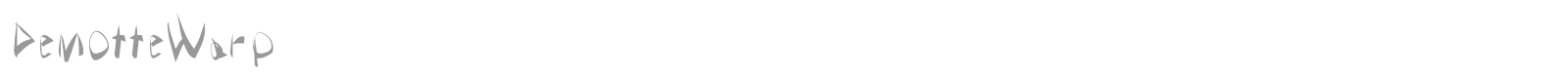 DemotteWarp font preview