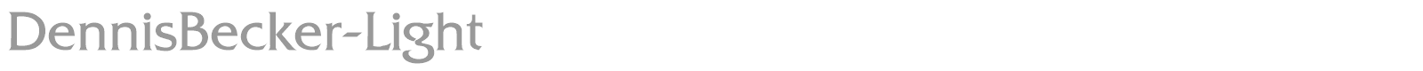 DennisBecker-Light font preview