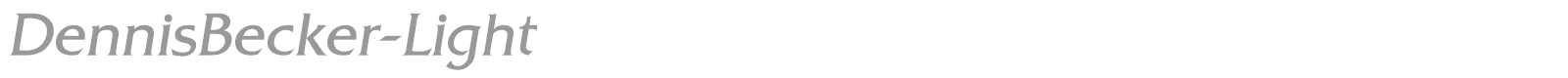 DennisBecker-Light font preview