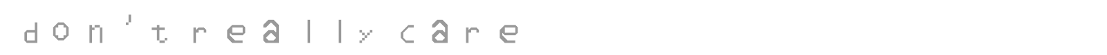 don't really care font preview