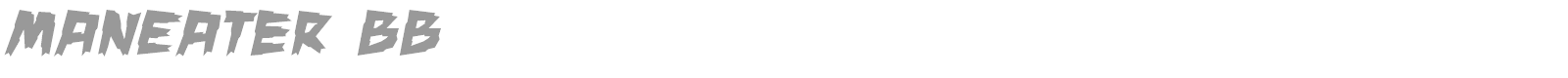 ManEater BB font preview