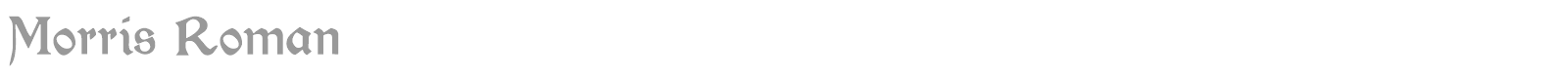 Morris Roman Black font preview