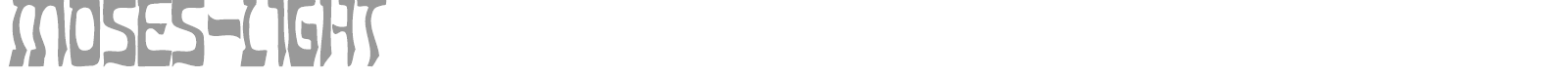 Moses-Light font preview