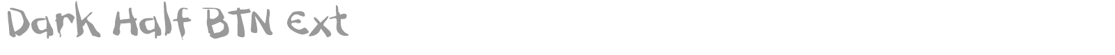 Dark Half BTN Ext font preview
