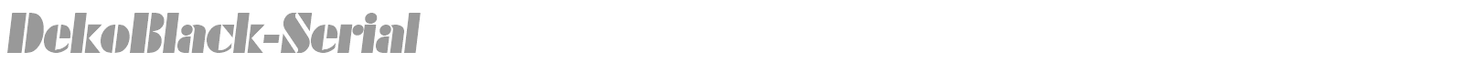 DekoBlack-Serial font preview