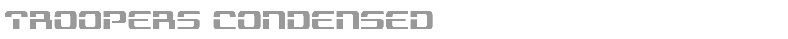 Troopers Condensed font preview