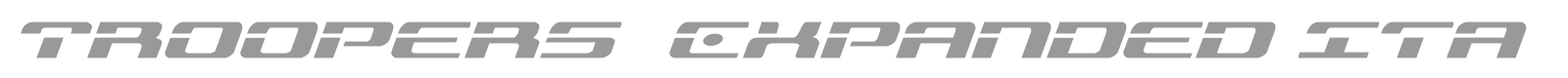 Troopers Expanded Italic font preview