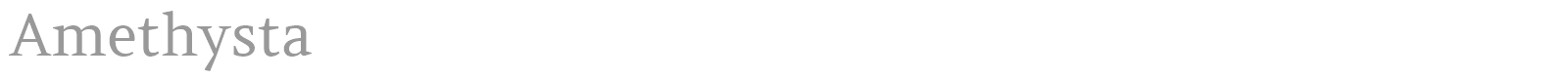 Amethysta font preview