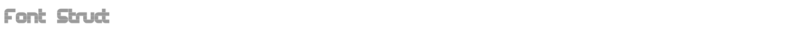 Font Struct font preview