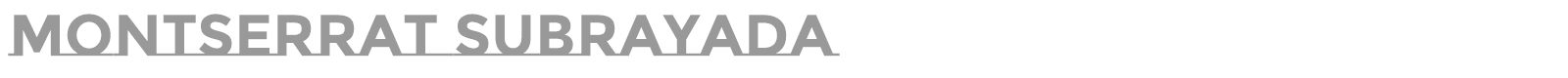 Montserrat Subrayada font preview
