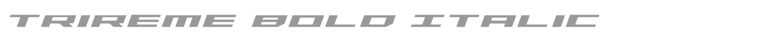 Trireme Bold Italic font preview