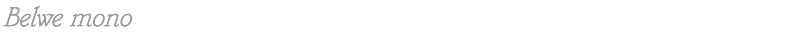 Belwe mono font preview