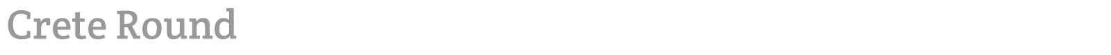 Crete Round font preview