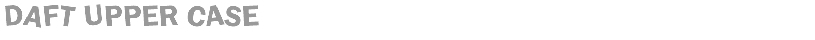 DAFT Upper Case font preview