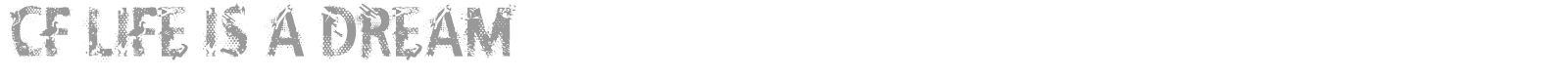 Life Is A Dream font preview