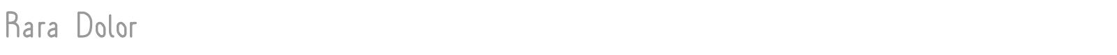 Rara Dolor font preview