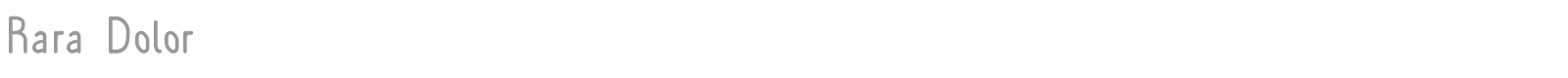 Rara Dolor font preview