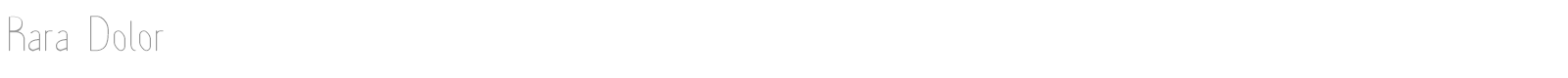 Rara Dolor font preview